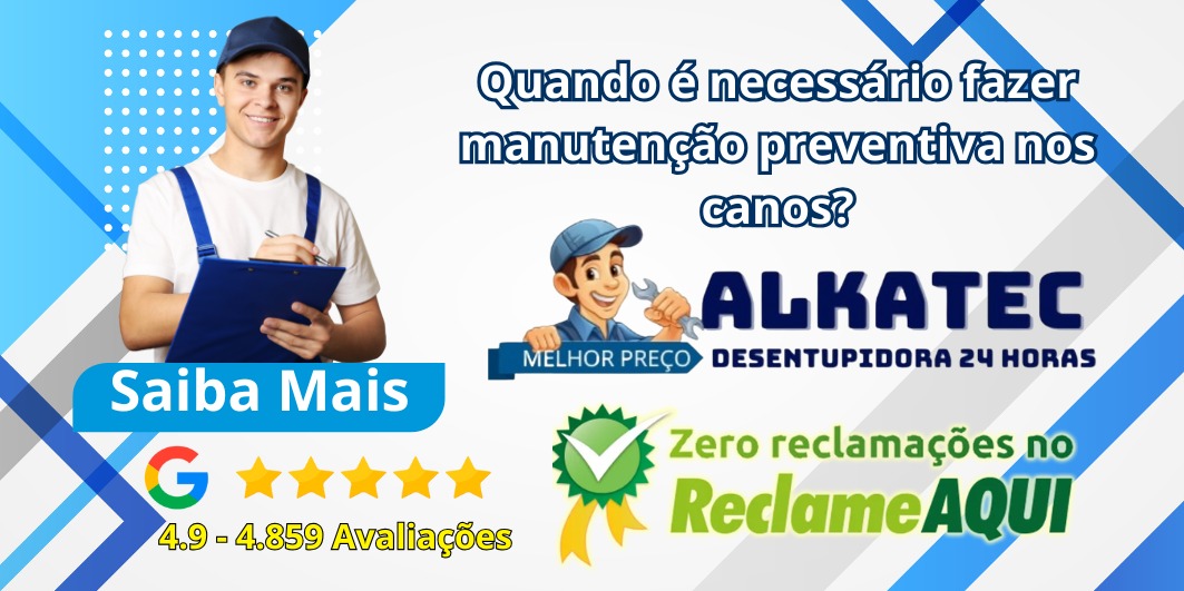  Quando é necessário fazer manutenção preventiva nos canos